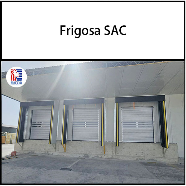 Frigosa SAC安装西朗品牌硬质快速门